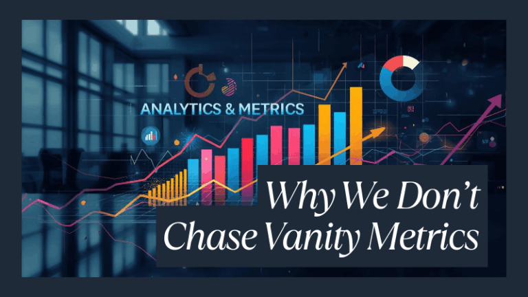 Why We Don’t Chase Vanity Metrics in Google Ads